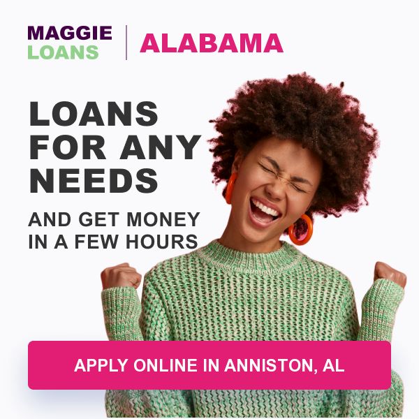 Online Installment Loans in Alabama, Anniston