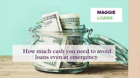 How much cash you need to avoid loans even at emergency 