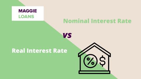 Real vs. Nominal Interest Rate in 2022 | Expert view by Maggie Loans